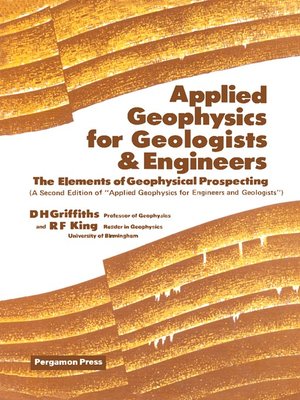 Applied Geophysics For Geologists And Engineers By D. H. Griffiths ...